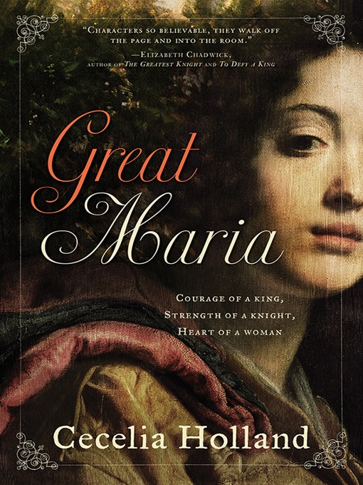 Title details for Great Maria by Cecelia Holland - Available